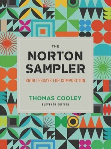 The Norton Sampler Short Essay – VERY GOOD